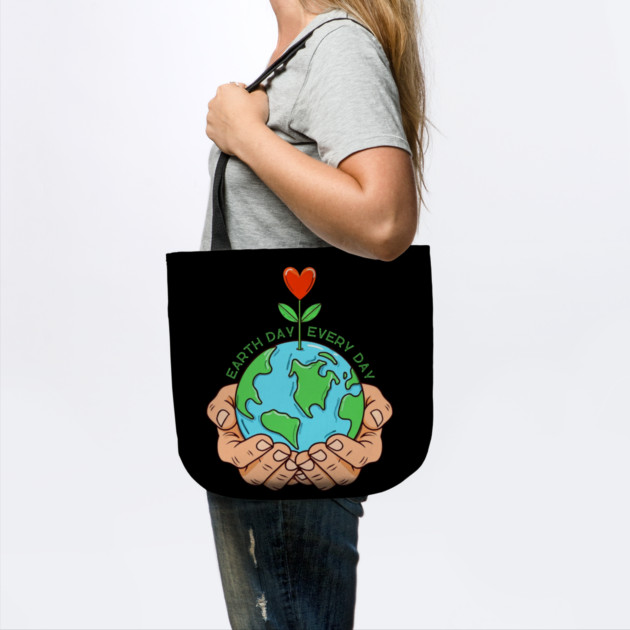 Earth Day Every Day by Creatifly Graphic Tees