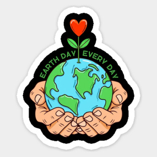 Earth Day Every Day Sticker