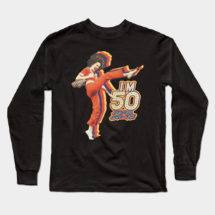 RETRO SALLY IM 50 TH Long Sleeve T-Shirt