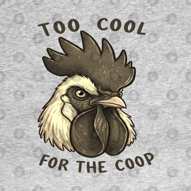 Too cool for the coop by OUTFITPAW