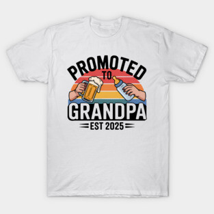 Promoted to Grandpa Est 2025 Retro Fathers Day New Grandpa T-Shirt