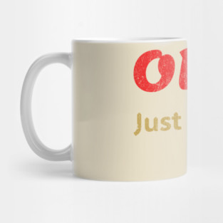 Original Just like everyone else  Funny Ironic Quote Design Mug