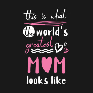 Best Mom Best Mother T-Shirt