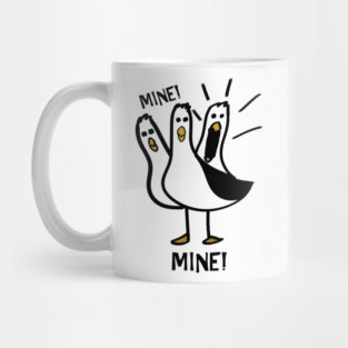 MINE! Mug