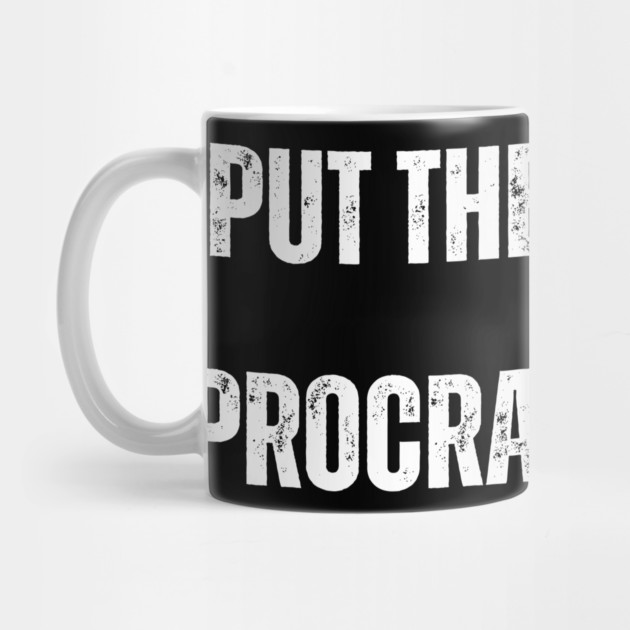 I Put the “Pro” in Procrastination by Darksavage