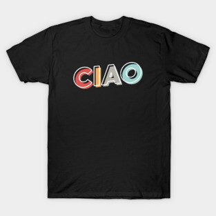 Ciao T-Shirt