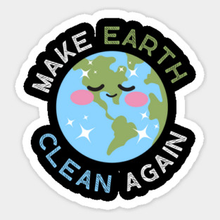 Make Earth Clean Again Magnet
