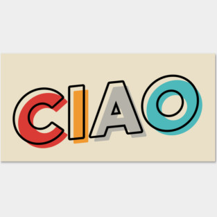 Ciao Posters and Art