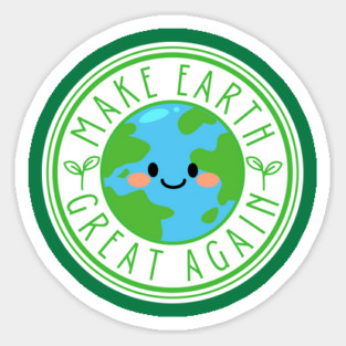 Make Earth Great Again Sticker
