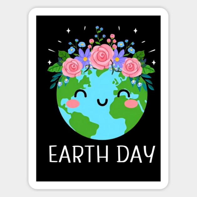 Happy Earth Day, Cute Earth With Floral Magnet by Creatifly Graphic Tees