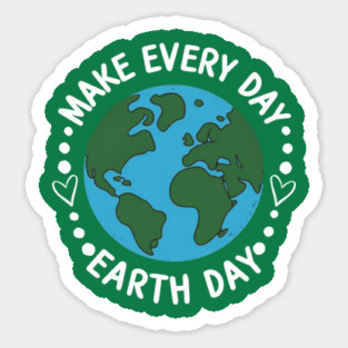 Make Every Day Earth Day Sticker