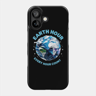 Earth Hour Every Hour Count Phone Case