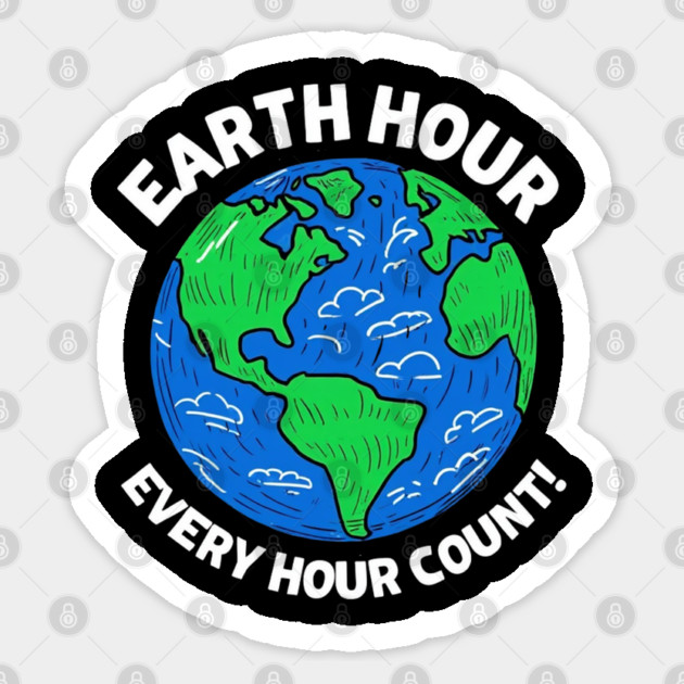 Earth Hour Every Hour Count Sticker by Creatifly Graphic Tees