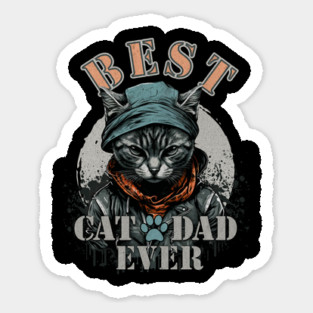 Best Cat Dad Ever – Cool Cat Dad Graphic – Perfect Gift for Cat Lovers Sticker