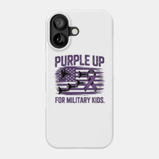Purple Up for Military Kids – Support Military Children - Month of the Military Child Phone Case