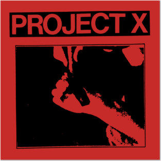 Project X band Posters and Art