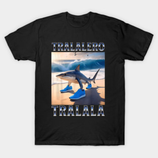 Tralalero Tralala Italian Brainrot Meme T-Shirt