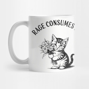 Rage Consumes Me Cat Meme Cute But Angry Mug