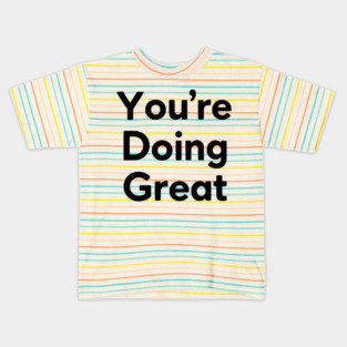 Funny Inspirational Quote for Motivated People, Positive Energy , Uplifting Design for Gym Enthusiasts, Self-Motivation design for Fitness Lovers Kids T-Shirt