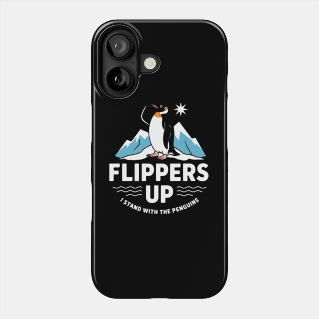 Hilarious Penguin Design, Flippers Up Stand With Penguins, Funny Animal Humor, Cute Penguin Stand Up for Penguins, Support Wildlife Phone Case by ArtistTee ⭐⭐⭐⭐⭐