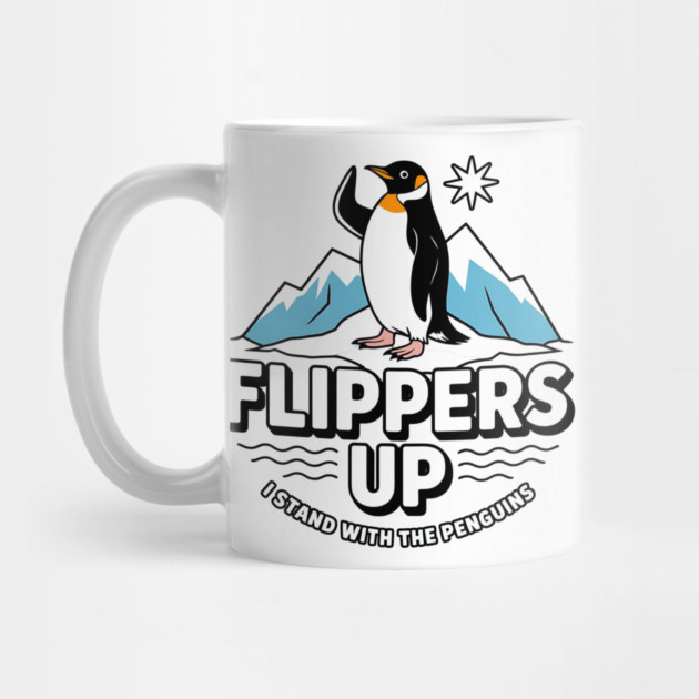 Flippers-Up-I-Stand-With-The-Penguins by ArtistTee ⭐⭐⭐⭐⭐