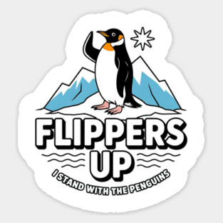 Flippers-Up-I-Stand-With-The-Penguins Sticker