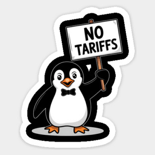 NO TARIFFS taxes funny penguins Magnet