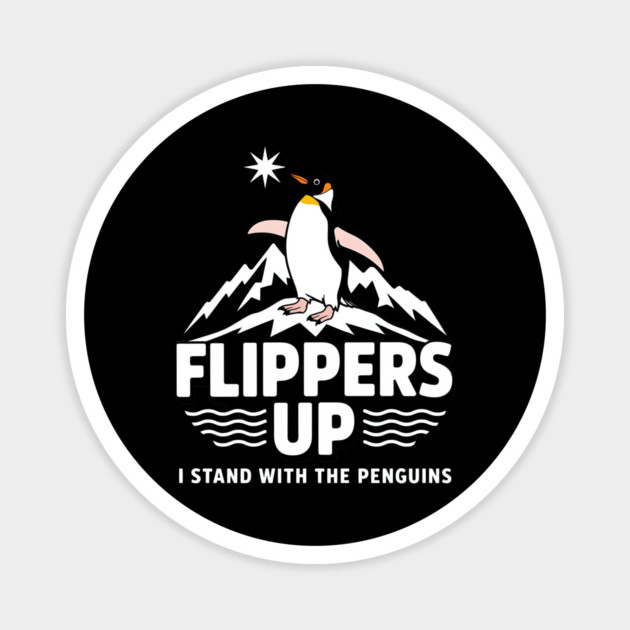 Flippers-Up-I-Stand-With-The-Penguins Magnet by ArtistTee ⭐⭐⭐⭐⭐