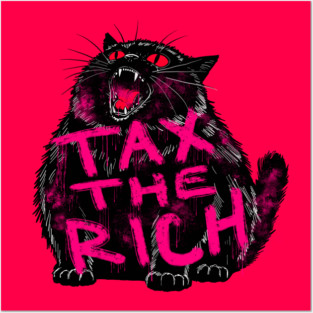 Tax The Rich Chonky Cat Posters and Art