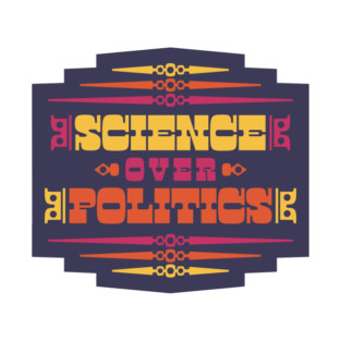 Science over Politics T-Shirt