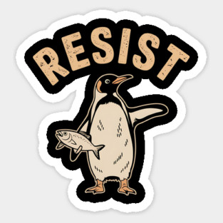Resist Penguin Activism Graphic Protest Penguin Art Magnet
