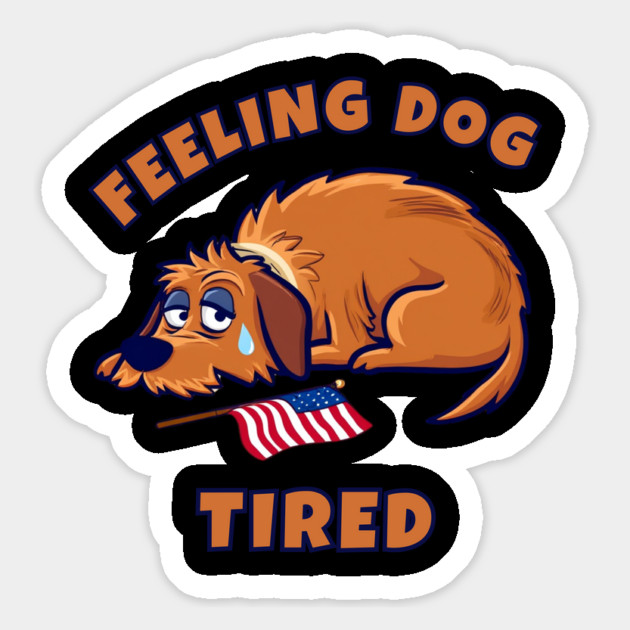 Feeling-Dog-Tired Magnet by Creatifly Graphic Tees