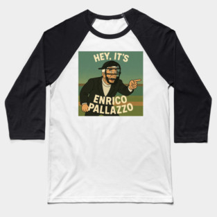 Naked Gun "Hey, it's Enrico Pallazzo" animated Leslie Nielsen / Frank Drebin Baseball T-Shirt