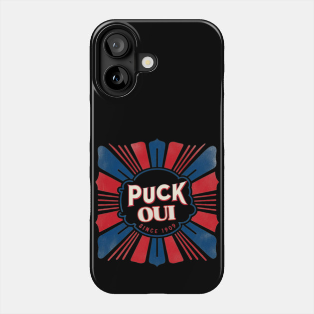 Puck Oui Vintage Hockey–French Hockey Slogan Since 1909 Phone Case by Ben's Store 1
