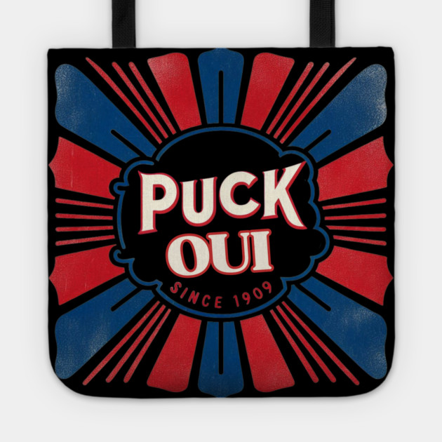 Puck Oui Vintage Hockey–French Hockey Slogan Since 1909 Tote by Ben's Store 1