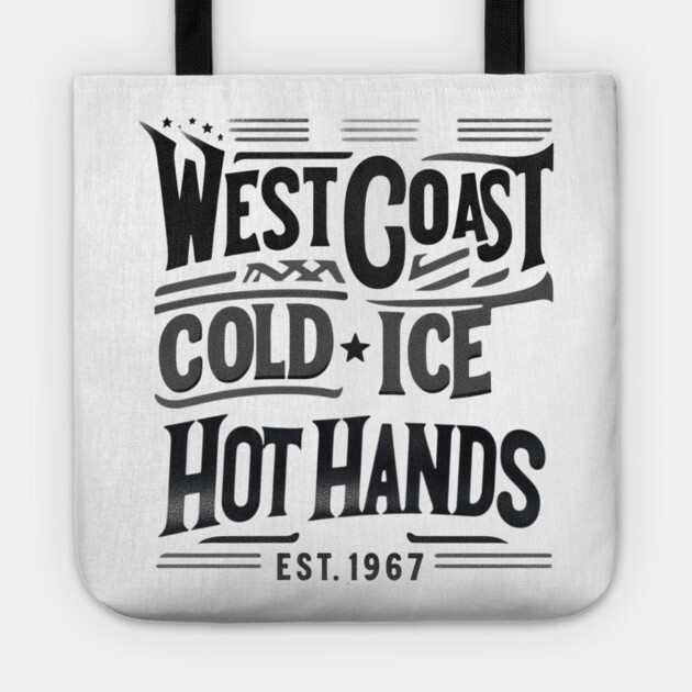 West Coast Cold Ice Hot Hands – Vintage Hockey Tote by Ben's Store 1