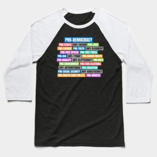 PRO-DEMOCRACY Baseball T-Shirt