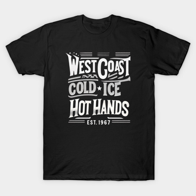 West Coast Cold Ice Hot Hands – Vintage Hockey T-Shirt by Ben's Store 1