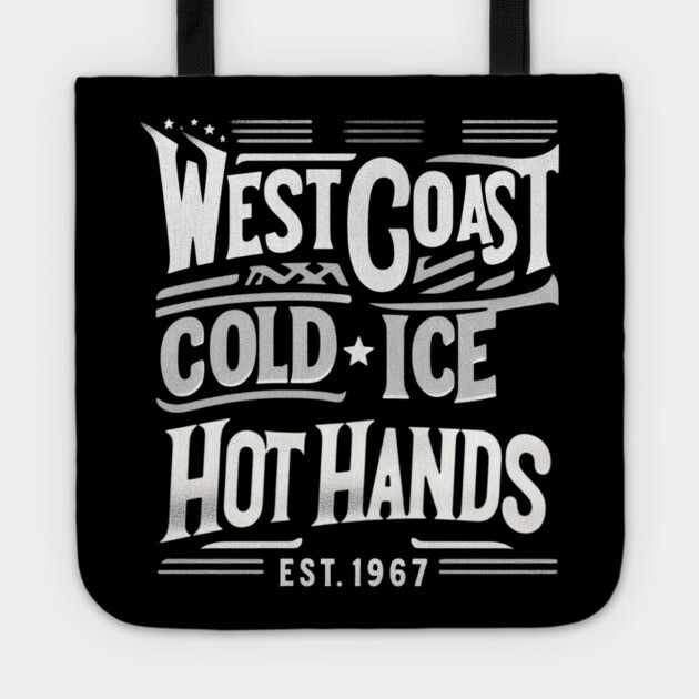 West Coast Cold Ice Hot Hands – Vintage Hockey Tote by Ben's Store 1
