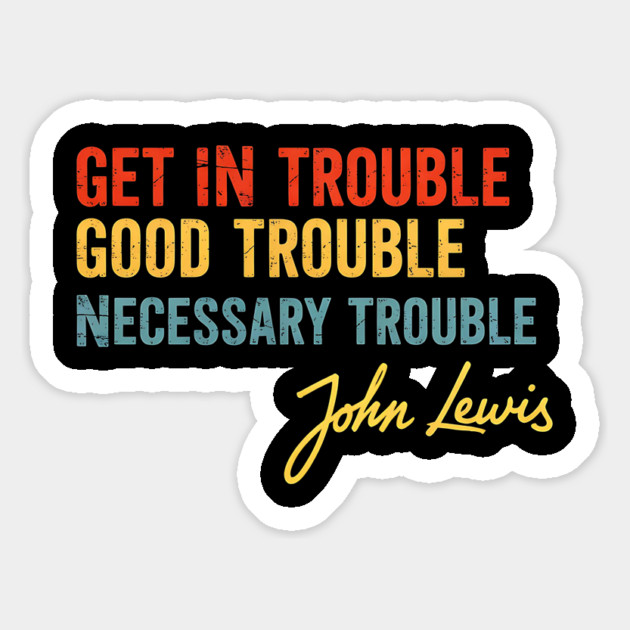 Get in Good Trouble, Black Lives Matter Magnet by UrbanLifeApparel