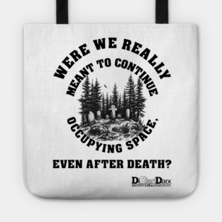 Real Estate After Death Tote