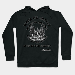 Real Estate After Death Hoodie