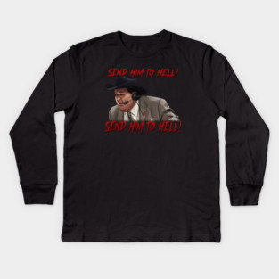 Jim Ross: Send Him to HELL! Kids Long Sleeve T-Shirt
