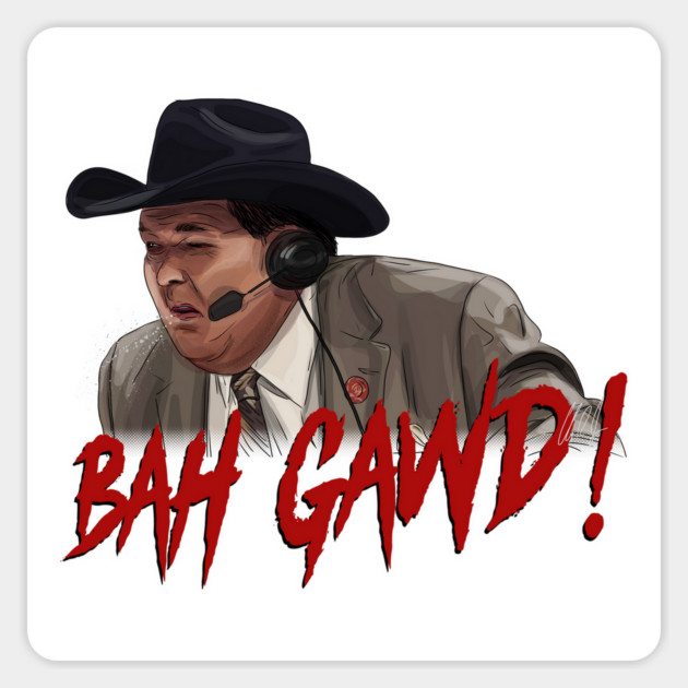 Jim Ross: BAH GAWD! Magnet by 51Deesigns