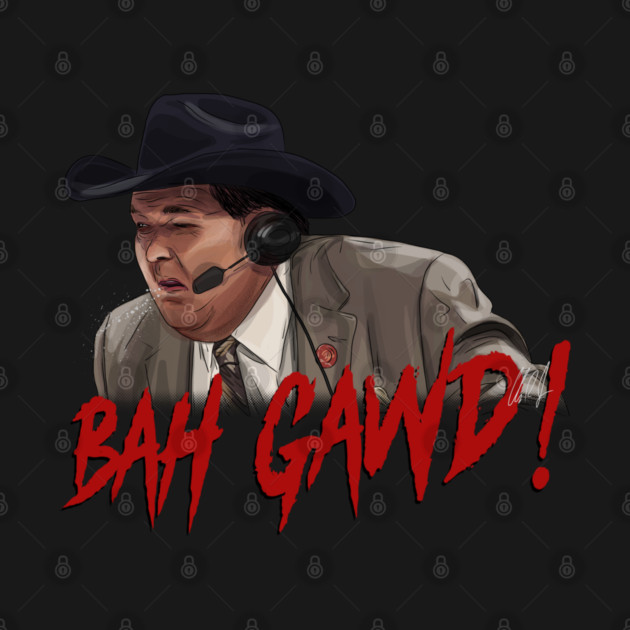 Jim Ross: BAH GAWD! by 51Deesigns