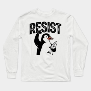 Resist-Penguin Long Sleeve T-Shirt