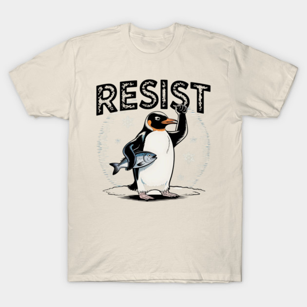 Resist-Penguin T-Shirt by Creatifly Graphic Tees