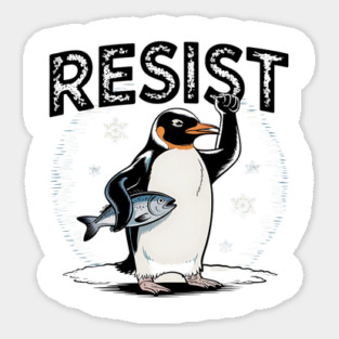 Resist-Penguin Sticker