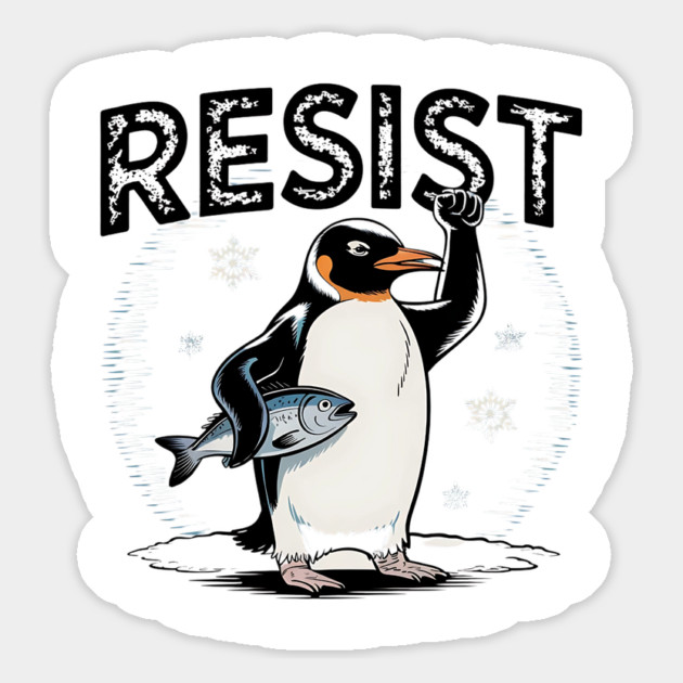Resist-Penguin Magnet by Creatifly Graphic Tees