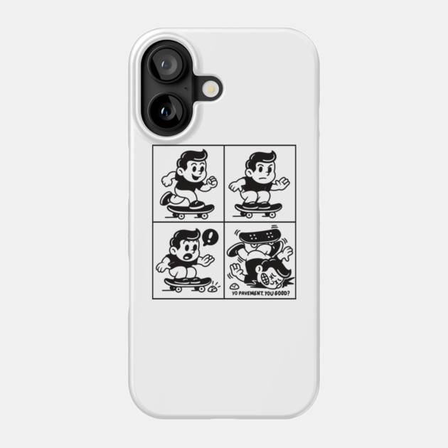 Skate Fail Comic Tee | Funny Retro Cartoon | Yo Pavement You Good? Phone Case by Wrongteeshirt